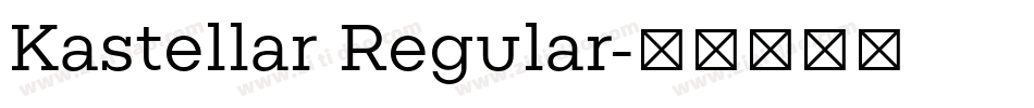 Kastellar Regular字体转换